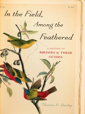 cover image of In the Field, Among the Feathered